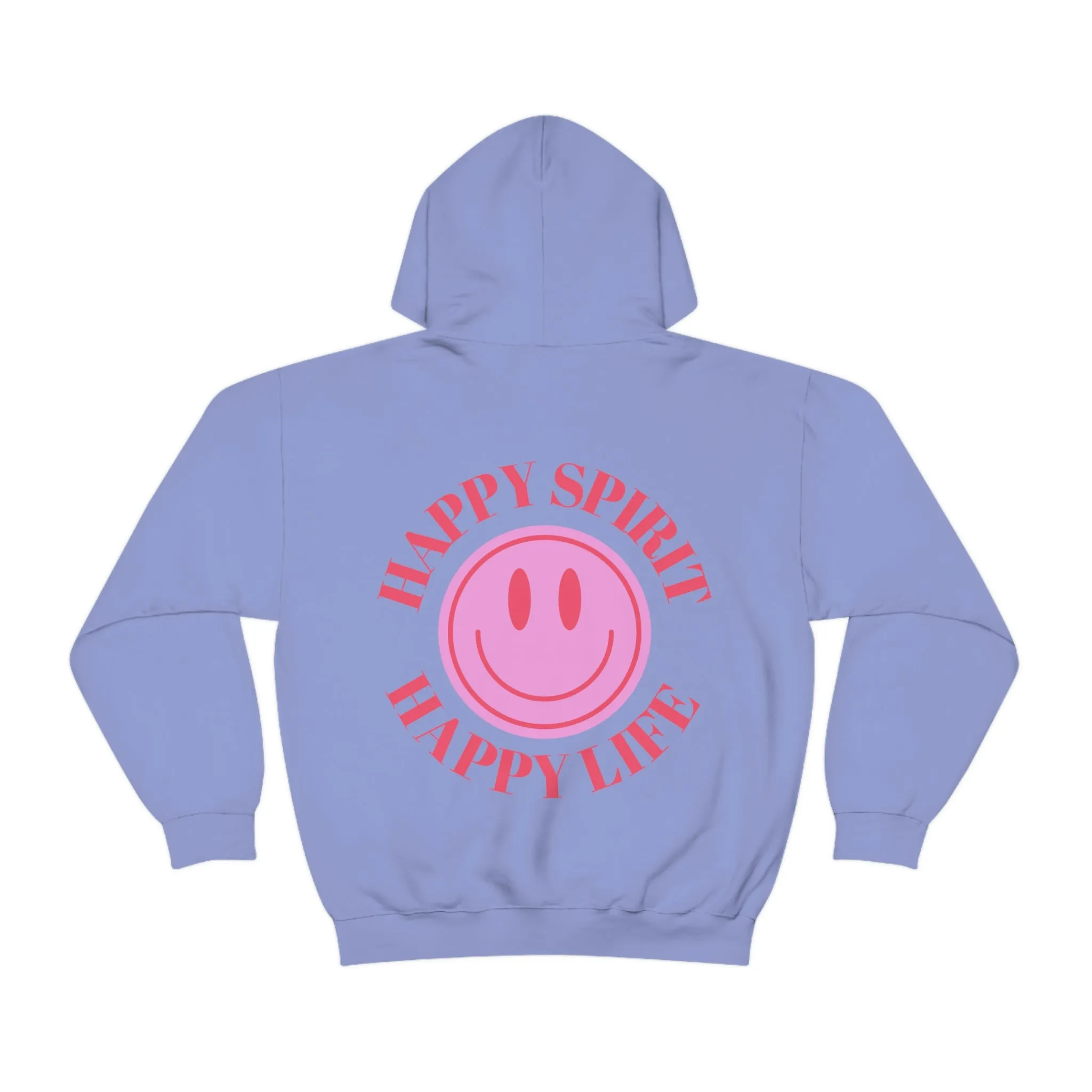 Happy Spirit Happy Life Sweatshirt, Gildan 18500 Hoodie, Oversized Hoodie, Back Print Trendy Sweatshirt, Beach Cover Up, Lake Cover Up
