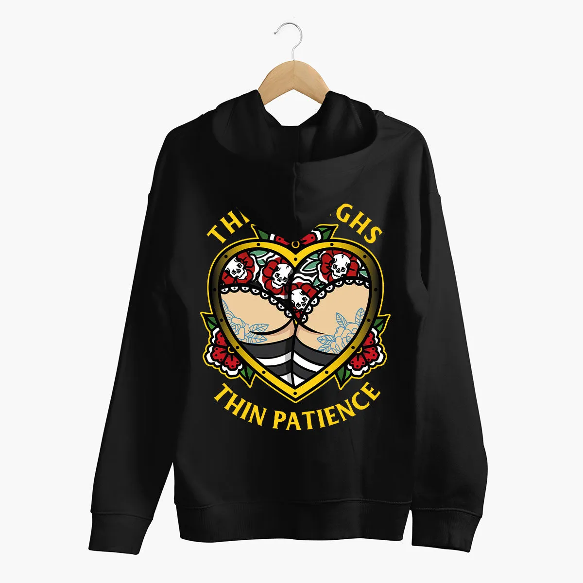 Thick Thighs Thin Patience Hoodie (Unisex)