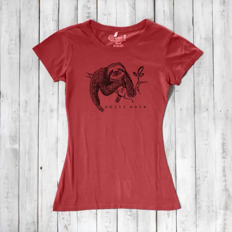 Women's Sloth Shirt - Chill More, Relaxed and Comfortable Sloth Design