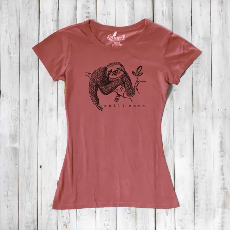 Women's Sloth Shirt - Chill More, Relaxed and Comfortable Sloth Design