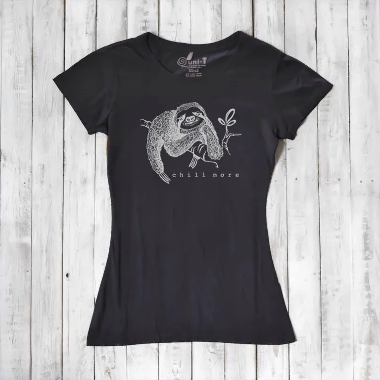 Women's Sloth Shirt - Chill More, Relaxed and Comfortable Sloth Design